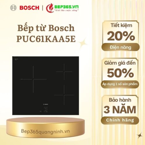 Bếp từ Bosch PUC61KAA5E