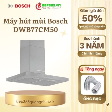 Máy hút mùi Bosch DWB77CM50